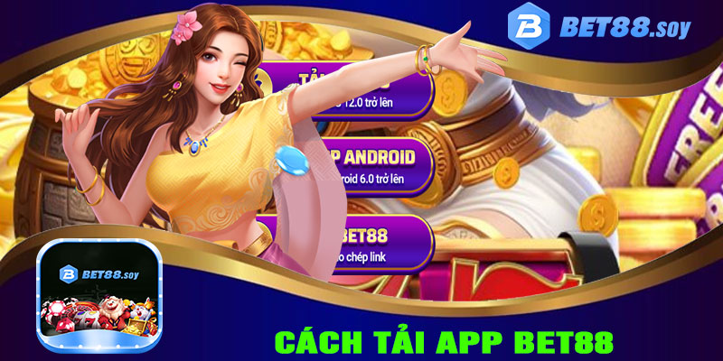 Cách tải app BET88 cho Android & iPhone